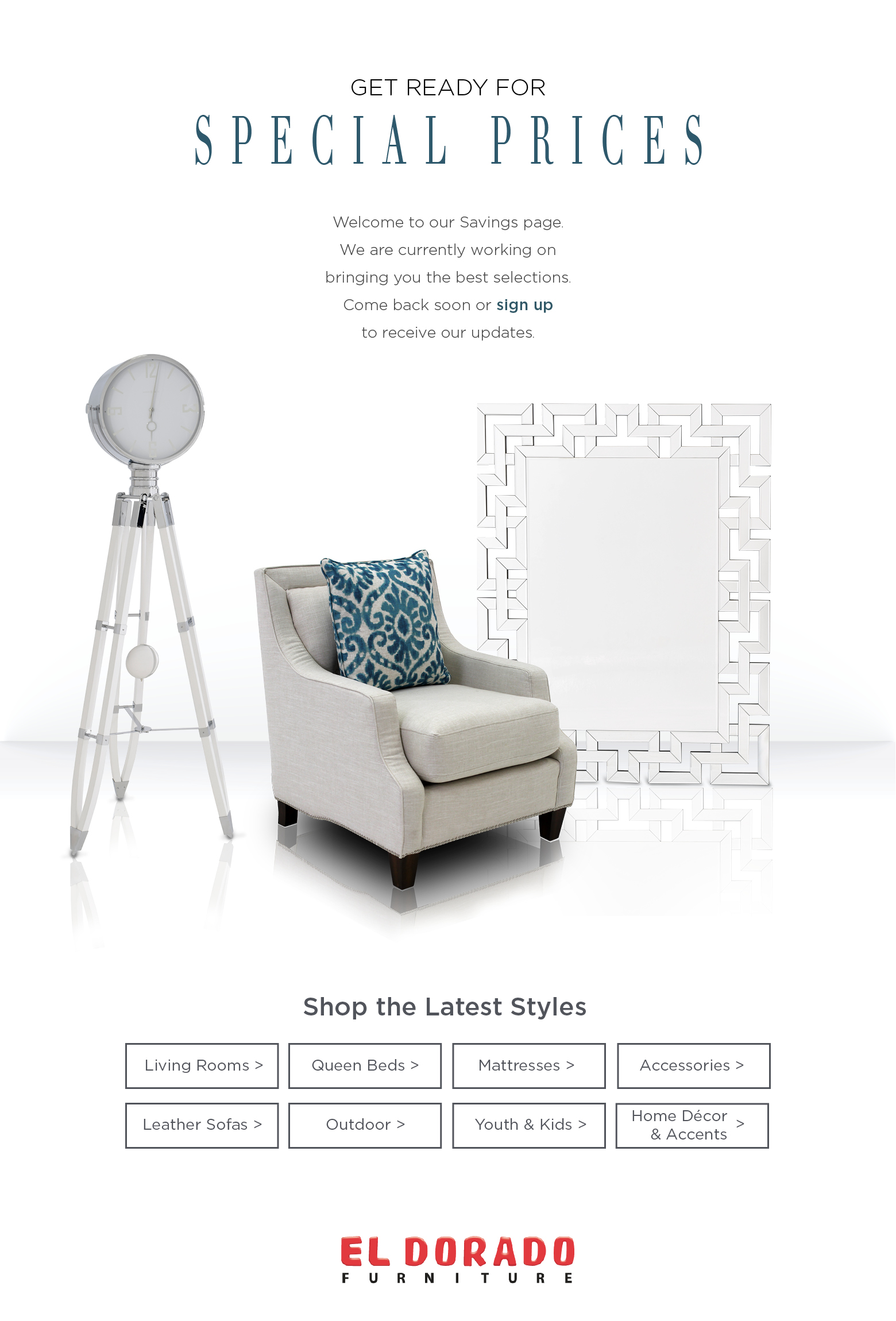 Memorial Day Savings El Dorado Furniture Get Ready For Special Priceswelcome To Our Savings Page We Are Curly Working Onbringing You