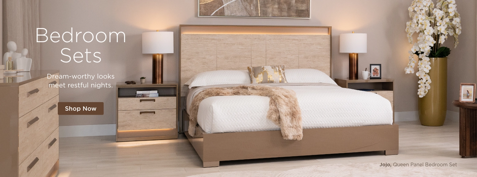 Bedroom Sets.  Dream-worthy looks meet restful nights. Shop Now.