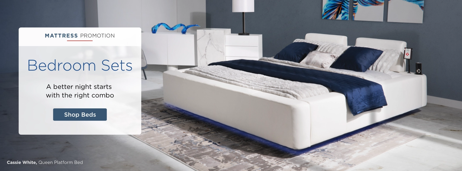 Mattress Promotion. Bedroom Sets.  A better night starts with the right combo.