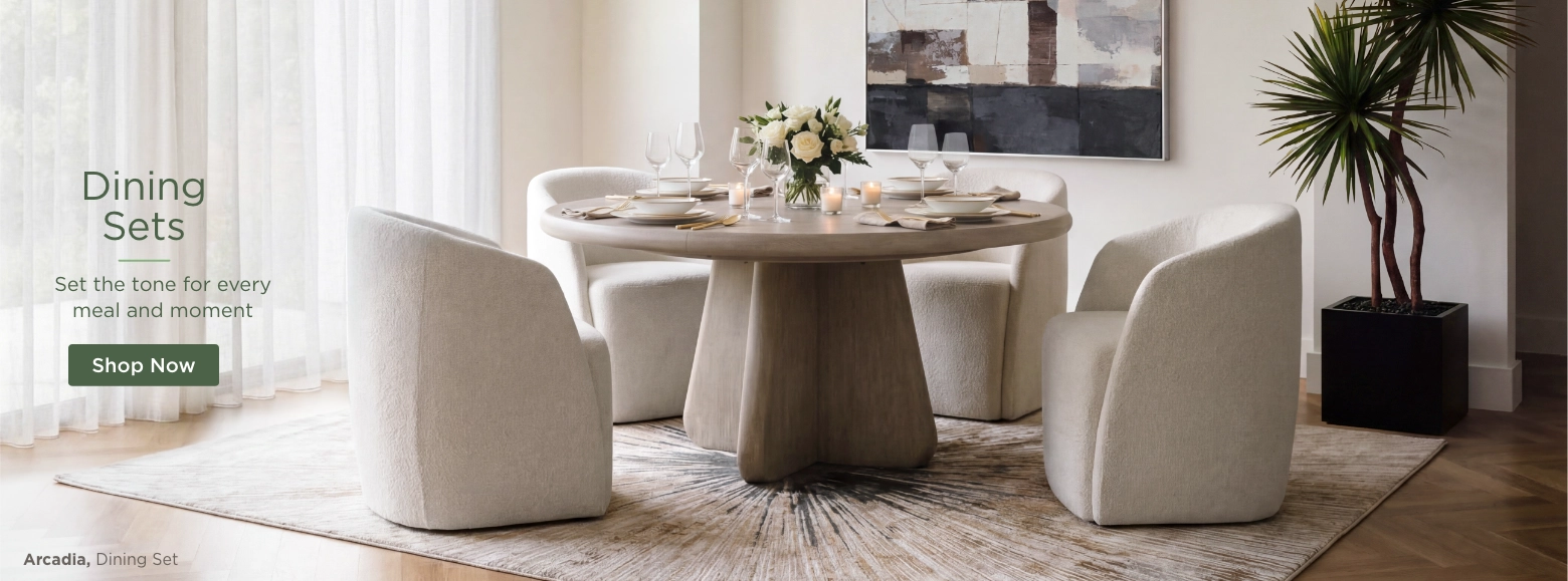 Dining Sets. Set the tone for every meal and moment. Shop Now