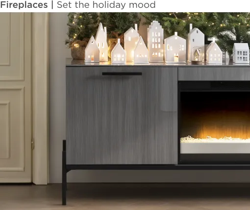 Fireplaces. Set the holiday mood