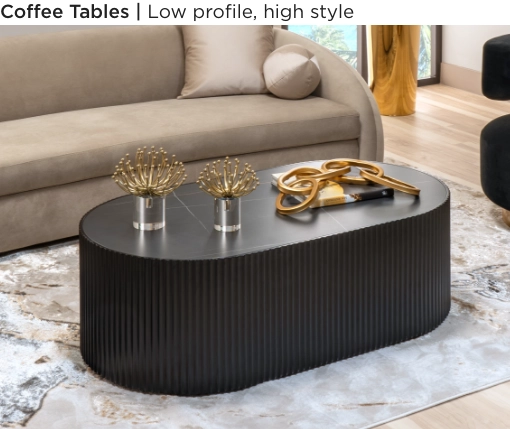 Coffee Tables. Low profile, high style.