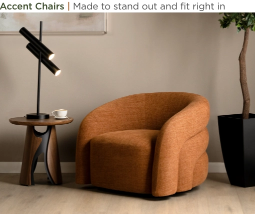 Accent Chairs. Made to stand out and fit right in.